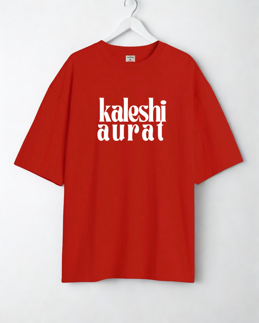Kaleshi Aurat T-Shirt
