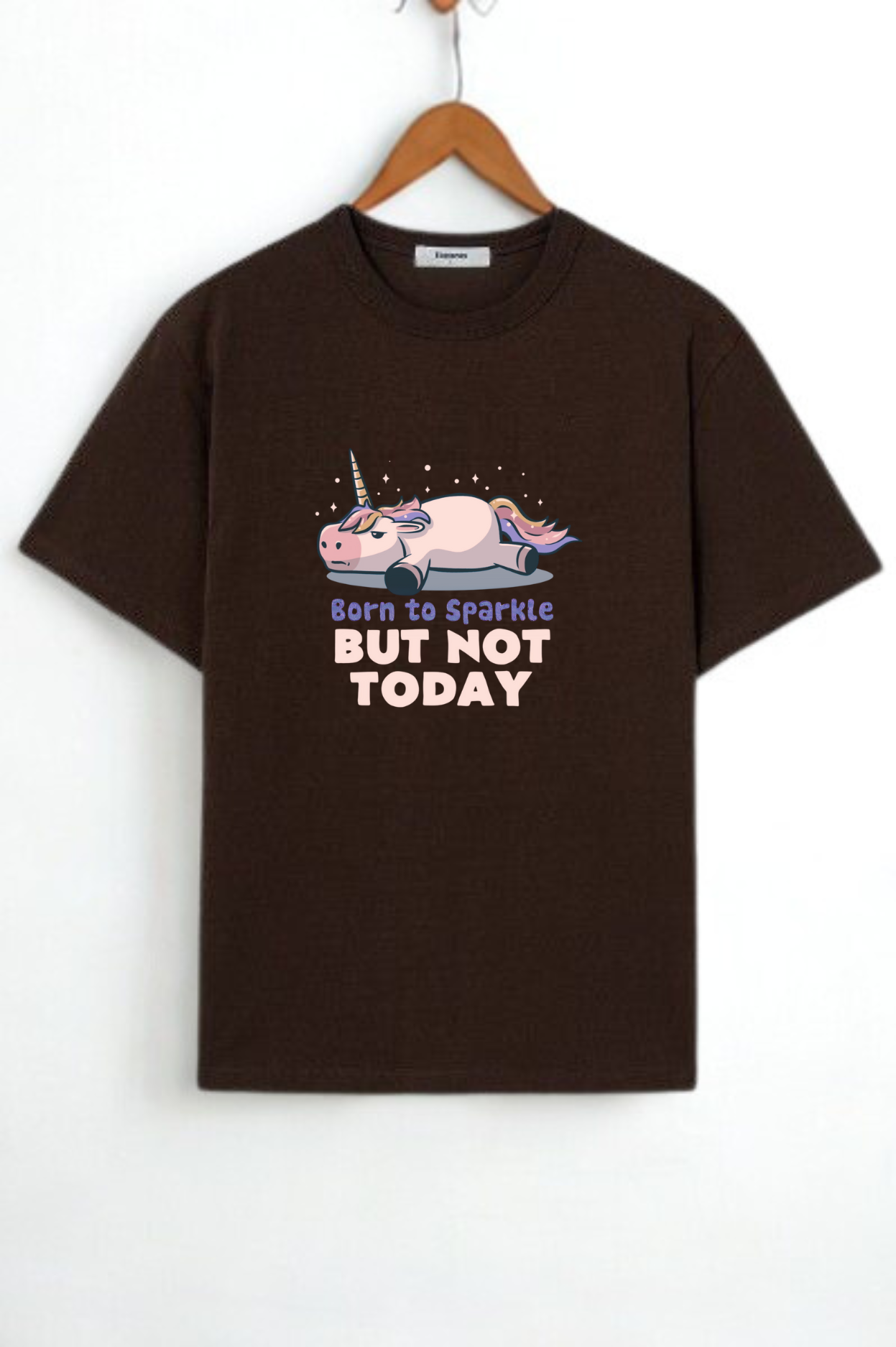 Born to Sparkle But Not Today: Lazy Unicorn Oversized T-Shirt